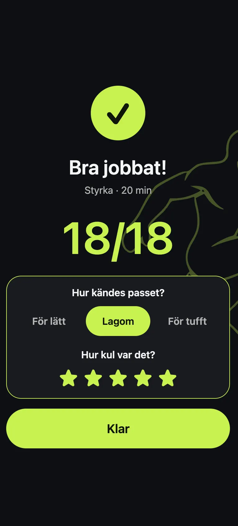 Resultatskärmen efter ett pass med frågorna Hur kändes passet? och Hur kul var det?